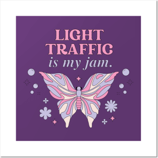 Light Traffic is My Jam Posters and Art